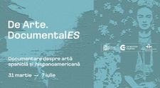 „De Arte. DocumentalES” – filme captivante despre arta spaniolă și hispanoamericană, la Institutul Cervantes