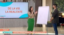 Cum ne transformăm visurile în realitate?