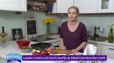VIDEO Laura Cosoi îți recomandă o rețetă rapidă și sănătoasă pentru copii