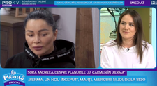 VIDEO Andreea Negoiță, despre planurile lui Carmen în Ferma