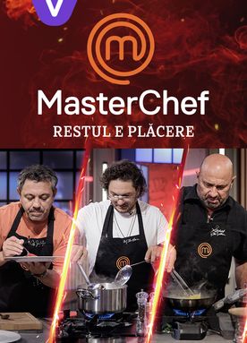 MasterChef: Restul e plăcere