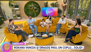 Roxana Vancea, alături de soț, la Vorbește lumea! Ce dezvăluiri au făcut: 