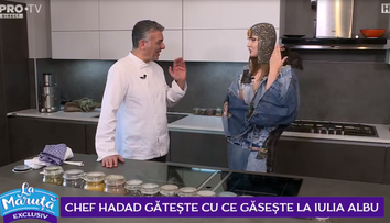 VIDEO Chef Hadad gătește cu ce găsește la Iulia Albu