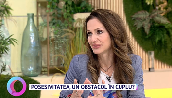 Psihoterapeutul Oana Nicolau dezvăluie care sunt semnele ce ne arată că partenerul nostru este posesiv