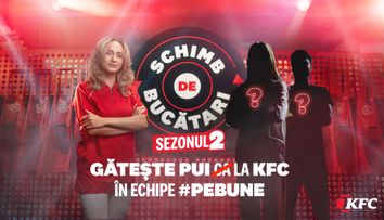 (P) Schimb de Bucătari Sezonul 2 ne-a făcut poftă să vedem și mai mult din bucătăria KFC