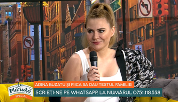 Adina Buzatu și fiica sa dau testul familiei. Cum s-au descurcat cele două