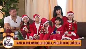 Familia milionarului Donca, pregătiri de Crăciun: “Cred că este mai importantă bucuria, nu ceea ce primim!”