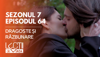 „Lecții de viață”, episod nou pe VOYO: Dragoste și răzbunare