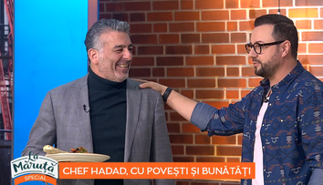 VIDEO Chef Hadad, cu povești și bunătăți