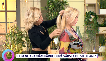 Cum ne aranjăm părul după vârsta de 50 de ani. Georgiana Stavrositu arată coafurile potrivite pentru femeile mature