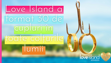 7 lucruri pe care nu le știai despre Love Island România!