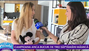 VIDEO Exclusiv Campioană Anca Bucur, de trei săptămâni mămică: 