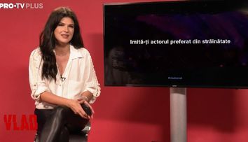 Episodul 1: Personajele din Vlad își imită actorii preferați din străinătate
