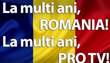 De 1 Decembrie, ProTV e AL TAU! 