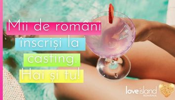 Mii de români s-au înscris la emisiunea Love Island, din primele zile de casting