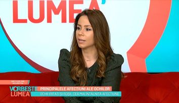 Simptomele care ne prevestesc probleme oftalmologice. Sfaturile Vanessei Nicolae, medic specialist oftalmolog