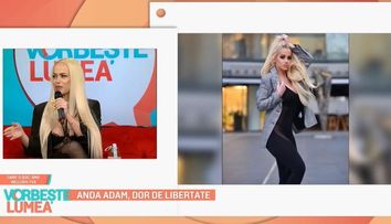 Anda Adam, declarații în exclusivitate despre divorț: 