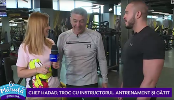 VIDEO Chef Hadad, troc cu instructorul, antrenament și gătit