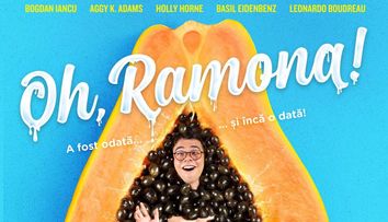 VIDEO Comedia „Oh, Ramona!” de Cristina Jacob, în cinematografe din 14 februarie