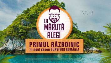 La Măruță alegi primul războinic în noul sezon Survivor România!