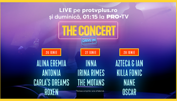 PRO TV aduce distracția la tine acasă în cel mai mare concert drive-in: THE CONCERT drive-in