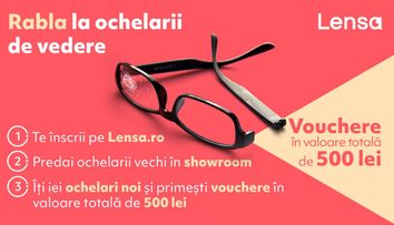 (P) Lensa îți oferă până la 500 lei prin programul Rabla la ochelari de vedere. Nu pierde ocazia!