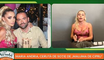 Maria Andria, cerută de soție de “Maluma de Cipru”. Când va avea loc nunta