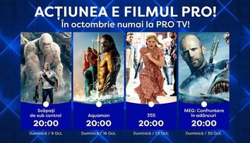 În octombrie, filmele de acțiune se văd în fiecare weekend la PRO TV