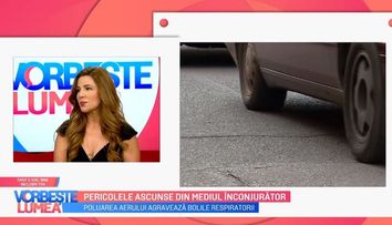 Cum ne afectează pericolele din mediul înconjurător sănătatea.  Oana Cuzino detaliază acest subiect