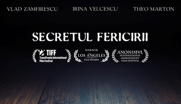 A apărut trailerul oficial al filmului „Secretul Fericirii”, în regia lui Vlad Zamfirescu