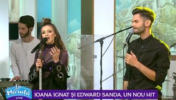 VIDEO Edward Sanda și Ioana Ignat au dat lovitura. Piesa care a strans deja peste 4 milioane de vizualizari, live la Maruta