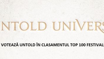 Mai sunt 113 de zile până la ediția aniversară UNTOLD X, iar fanii au ocazia să voteze festivalul preferat în Top 100 cele mai mari festivaluri ale lumii