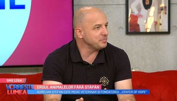 VIDEO Aurelian Ștefan, eroul animalelor fără stăpân
