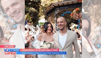 VIDEO Căsătoriile și divorțurile verii