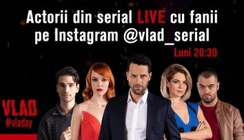 Actorii din VLAD se întâlnesc online cu fanii serialului, în fiecare săptămână
