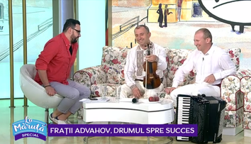 VIDEO Frații Advahov, amintiri din copilărie
