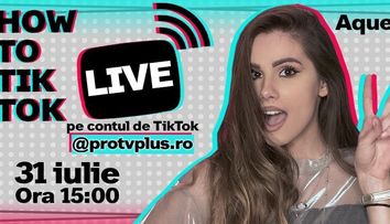 Aquene prezintă cele mai tari trenduri de pe TikTok, live, pe contul oficial de TikTok al Pro TV Plus