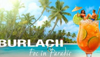 Show-ul Burlacii: Foc in Paradis este în curs de acreditare ALBERT