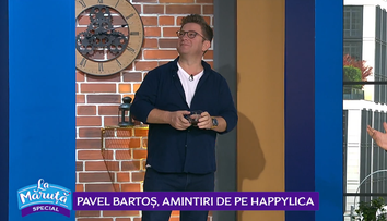 VIDEO Pavel Bartoș, amintiri de pe Happylica