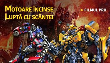Seria Transformers vine la Pro TV! Nu rata, duminica de duminica, filmele de actiune care au marcat o generatie