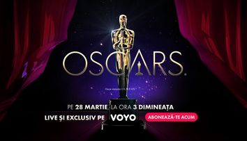 Premiile OSCAR sunt LIVE, în EXCLUSIVITATE, pe VOYO! Luni, 28 martie, de la ora 3 dimineața