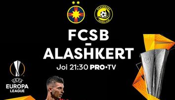 FCSB joacă azi, de la 21:30, în direct la PRO TV, returul cu Alashkert din turul 2 preliminar Europa League!