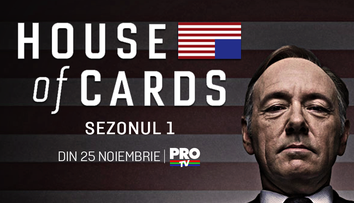Serialul fenomen House of Cards, din 25 noiembrie, la PRO TV!