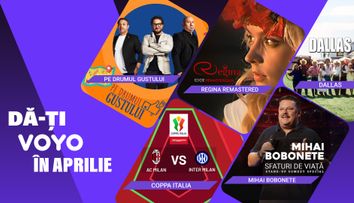 Noutățile VOYO în aprilie: Coppa Italia, stand-up by Bobonete, serialele Dallas și Day Dreamer sau Gala Premiilor GOPO 2025