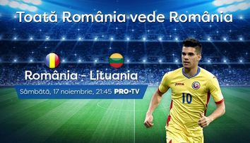 Naționala României joacă ultimele două meciuri ale anului la PRO TV!