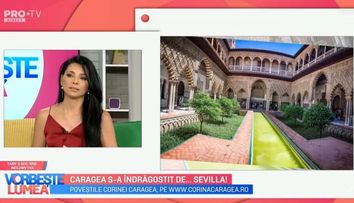 Jurnal de călătorii cu Corina Caragea. Află ce poți vizita dacă mergi în Sevilla