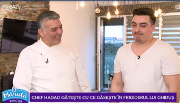 VIDEO Chef Hadad gătește cu ce găsește în frigiderul lui Ghiduș