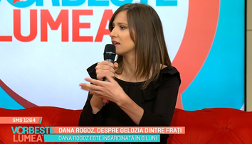 VIDEO Dana Rogoz, despre gelozia dintre frați