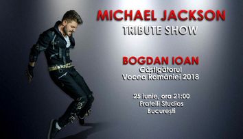 Bogdan Ioan, câștigătorul Vocea Romaniei 2018, te invită la cel mai tare Michael Jackson Tribute show