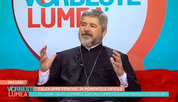 Părintele Vasile Ioana, sfaturi în vreme de pandemie. Cum putem găsi fericirea în momentele dificile